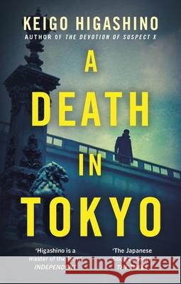 A Death in Tokyo Keigo Higashino 9780349145365 Little, Brown Book Group - książka