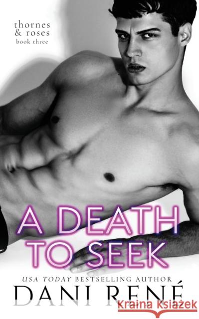 A Death to Seek: A MMF, Arranged Marriage Romance Rebecca Barney Dani Ren 9781739755669 Dani Rene Books - książka