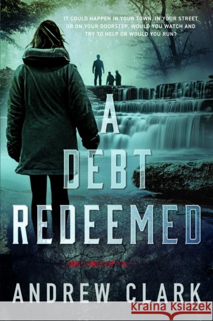 A Debt Redeemed Andrew Clark 9781036105365 Pen & Sword Books Ltd - książka