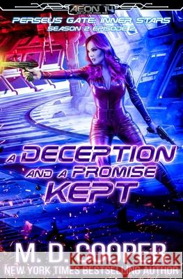 A Deception and a Promise Kept M. D. Cooper 9781987557862 Createspace Independent Publishing Platform - książka
