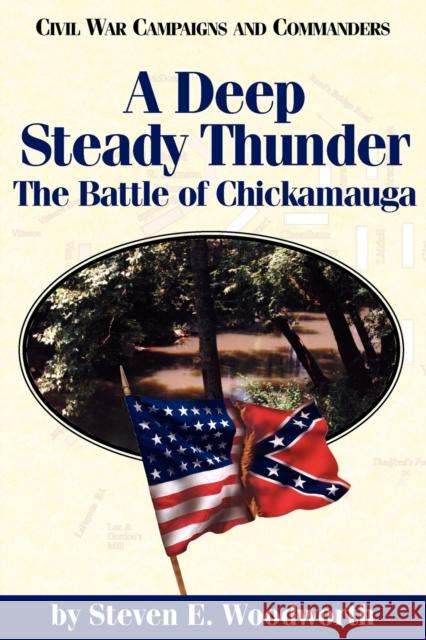 A Deep Steady Thunder Woodworth, Steven E. 9781886661103 McWhiney Foundation Press - książka