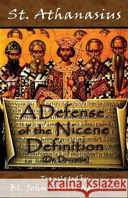 A Defense of the Nicene Definition: (De Decretis) Newman, John Henry 9780615972794 Assumption Press - książka