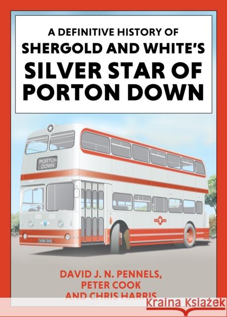 A Definitive History of Shergold and Whites Silver Star of Porton Down Peter Cook 9781857946017 Mortons Media Group - książka