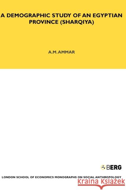 A Demographic Study of an Egyptian Province (Sharquiya) A., M. Ammar 9781845200145  - książka