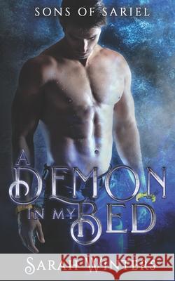 A Demon in My Bed Sarah Winters Erin Doucette Marie Wohl 9781545418192 Createspace Independent Publishing Platform - książka