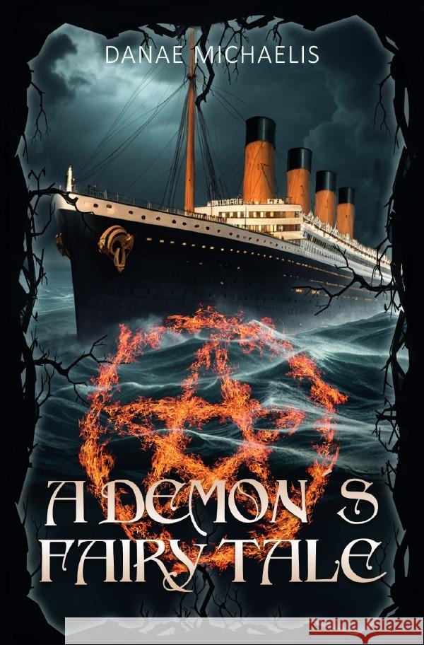A demon's fairy tale Michaelis, Danae 9783818730345 epubli - książka
