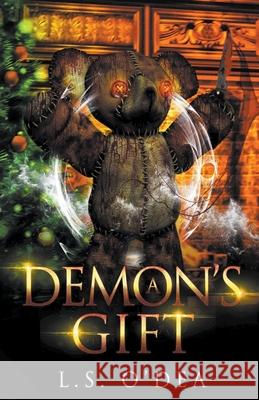 A Demon's Gift L. S. O'Dea 9781393504030 L. S. O'Dea - książka