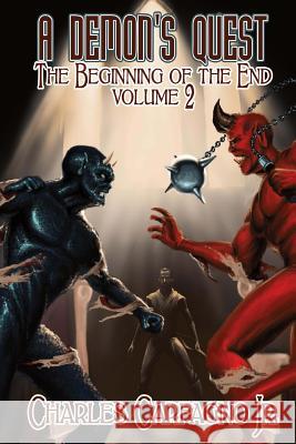 A Demon's Quest The Beginning Of The End Volume 2 Tackett, Billy 9780692320785 Waid Books - książka