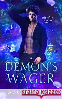 A Demon's Wager A. C. Everett 9781088028704 Alexander C Eberhart - książka