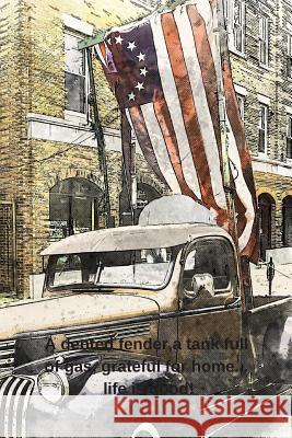 A Dented Fender, a Tank Full of Gas, Grateful for Home-Life Is Good! C. L. Winter 9781791827304 Independently Published - książka