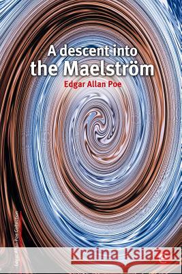 A descent into the Maelström Poe, Edgar Allan 9781515170419 Createspace - książka