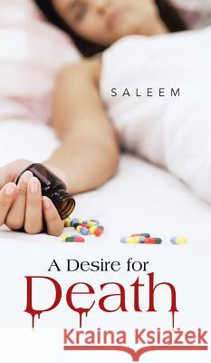 A Desire for Death Saleem 9781482813203 Partridge Publishing (Authorsolutions) - książka