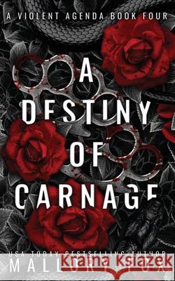 A Destiny of Carnage Mallory Fox 9781913373344 Black Jade Publishing - książka