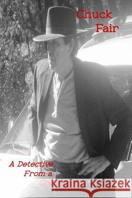 A Detective From a Golden Age Fair, Chuck 9781544215334 Createspace Independent Publishing Platform - książka