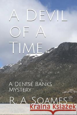 A Devil of A Time: A Denise Banks Mystery Soames, R. a. 9781790318513 Independently Published - książka