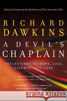 A Devil's Chaplain: Reflections on Hope, Lies, Science, and Love Richard Dawkins 9780618485390 Mariner Books - książka