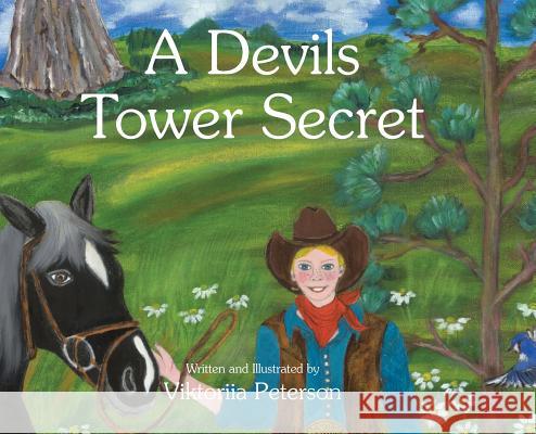 A Devils Tower Secret Viktoriia Peterson 9781644627389 Page Publishing, Inc. - książka