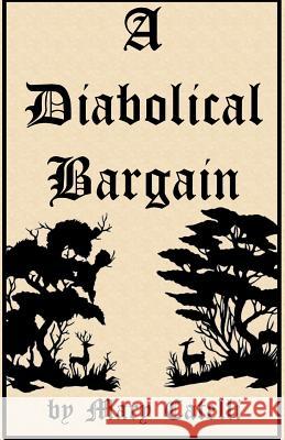 A Diabolical Bargain Mary Catelli 9781942564478 Wizard's Wood Press - książka