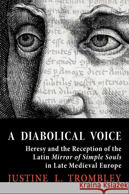 A Diabolical Voice: Heresy and the Reception of the Latin 
