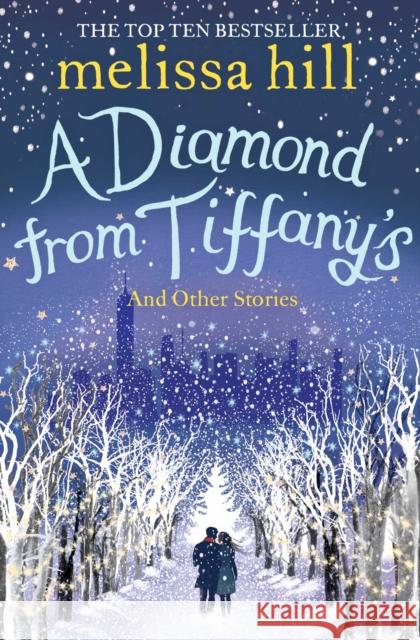 A Diamond from Tiffany's Melissa Hill 9781471192630 Simon & Schuster Ltd - książka