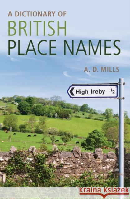 A Dictionary of British Place-Names David Mills 9780199609086 Oxford University Press - książka