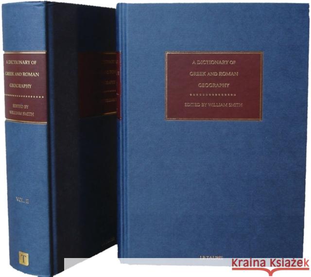 A Dictionary of Greek and Roman Geography William Smith William Smith Chris Stray 9781845110017 I. B. Tauris & Company - książka