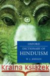 A Dictionary of Hinduism W. J. Johnson 9780198610250 Oxford University Press, USA