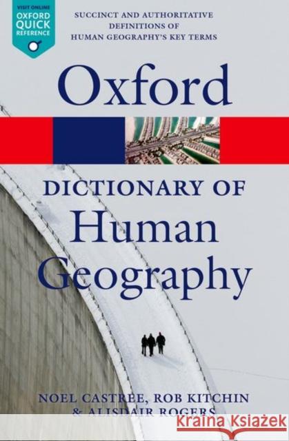 A Dictionary of Human Geography Alisdair Rogers 9780199599868 OUP Oxford - książka