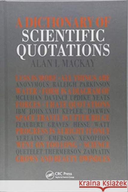 A Dictionary of Scientific Quotations Alan L. Mackay 9781138429635 Taylor and Francis - książka