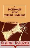 A Dictionary of the Yoruba Language University Presses, Nigeria 9789780307608 University Press plc