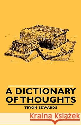 A Dictionary Of Thoughts Edwards, Tryon 9781406762945 Edwards Press - książka