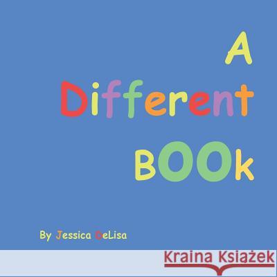 A Different Book Delisa Jessica   9780996008402 Ambi Books - książka