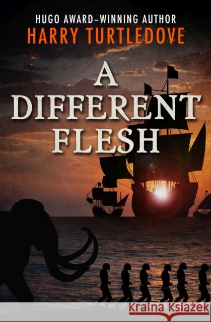 A Different Flesh Harry Turtledove 9781504052337 Open Road Media Science & Fantasy - książka