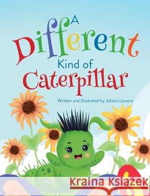 A Different Kind of Caterpillar Juliana Lievano 9781957723143 Warren Publishing, Inc - książka