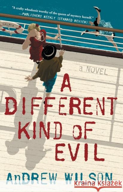 A Different Kind of Evil Andrew Wilson 9781501145100 Washington Square Press - książka
