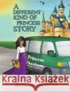 A different kind of Princess story Aimee McGoldrick 9781398445390 Austin Macauley Publishers