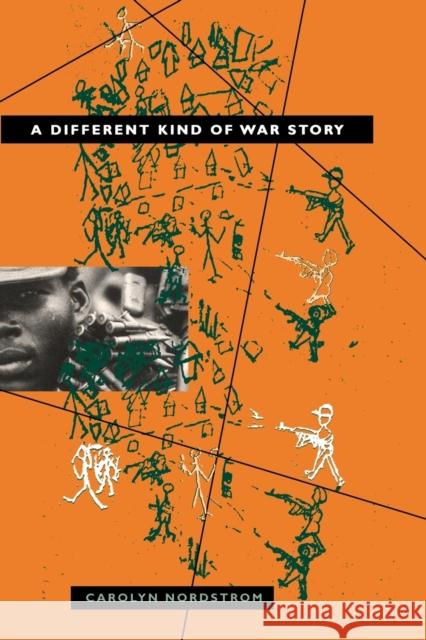 A Different Kind of War Story Carolyn Nordstrom 9780812216219  - książka