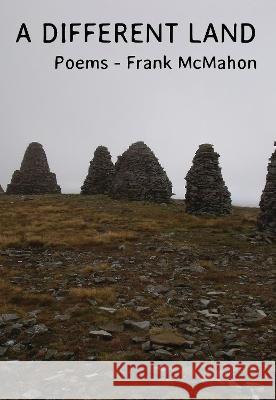 A Different Land Frank McMahon   9781911587651 Palewell Press Ltd - książka
