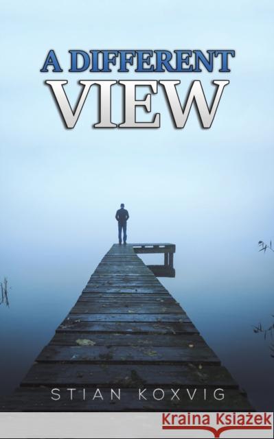 A Different View Stian Koxvig 9781398426818 Austin Macauley Publishers - książka