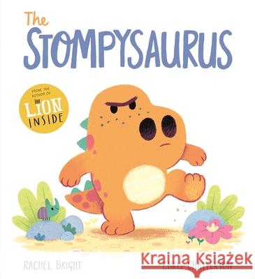 A DinoFeelings Book: The Stompysaurus Rachel Bright 9781408356166 Hachette Children's Group - książka