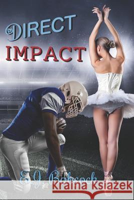 A Direct Impact E. J. Babcock 9781720296997 Independently Published - książka