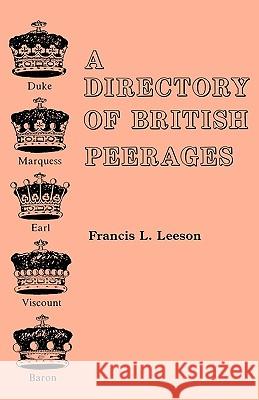 A Directory of British Peerages: From the Earliest Times to the Present Day Francis L Leeson, Colin J Parry 9780806311210 Genealogical Publishing Company - książka