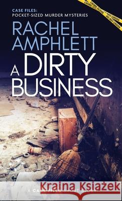 A Dirty Business: A short crime fiction story Rachel Amphlett 9781913498993 Saxon Publishing - książka