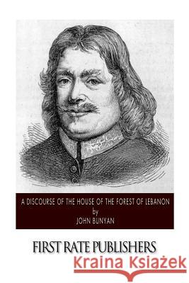 A Discourse of the House of the Forest of Lebanon John Bunyan 9781502369369 Createspace - książka