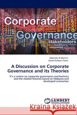 A Discussion on Corporate Governance and its Theories Al Mamun, Abdullah 9783848480210 LAP Lambert Academic Publishing - książka