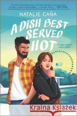 A Dish Best Served Hot Natalie Ca?a 9780778333500 Mira Books - książka