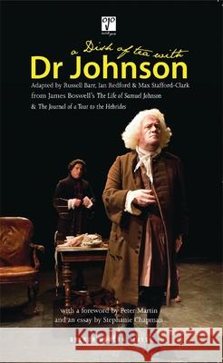 A Dish of Tea with Dr Johnson James Boswell Russell Barr Max Stafford-Clark 9781849431064 Oberon Books - książka