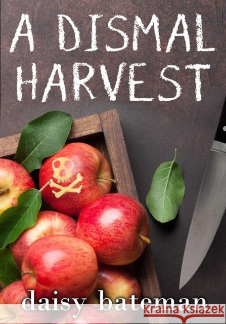 A Dismal Harvest Daisy Bateman 9781645060383 Prometheus Books - książka