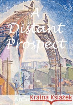 A Distant Prospect Annette Young 9780987435118 Distant Prospect Publishing - książka