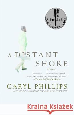 A Distant Shore Caryl Phillips 9781400034505 Vintage Books USA - książka